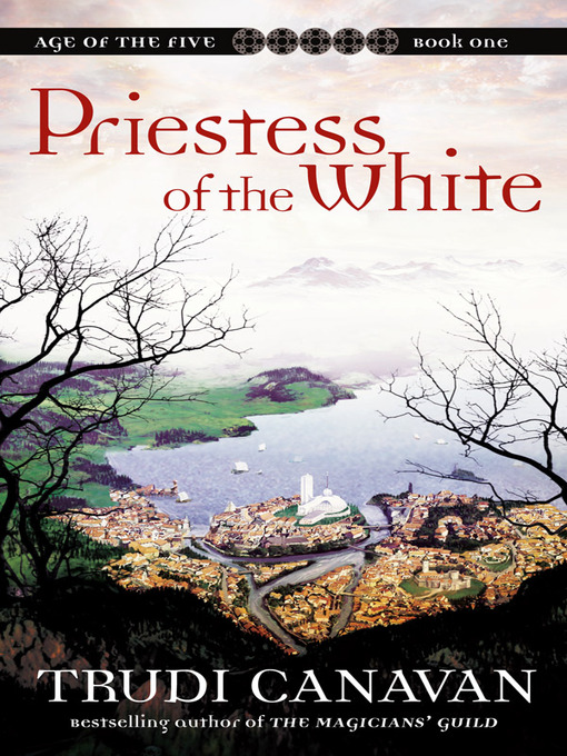 Title details for Priestess of the White by Trudi Canavan - Available